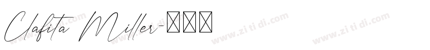 Clafita Miller字体转换